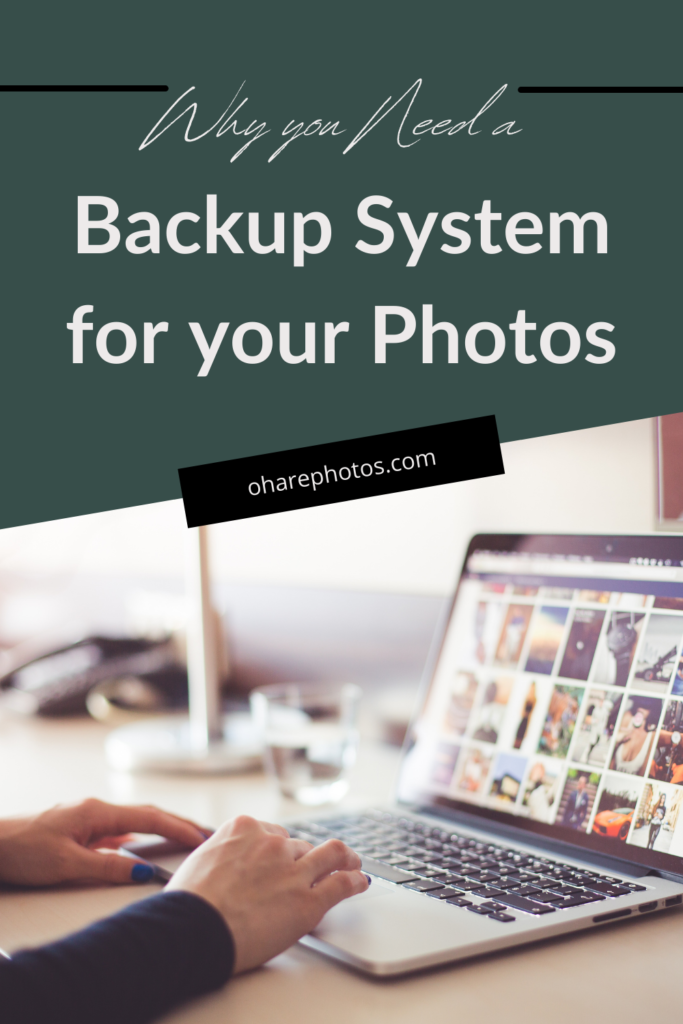 photo for why you need a backup system for your photos