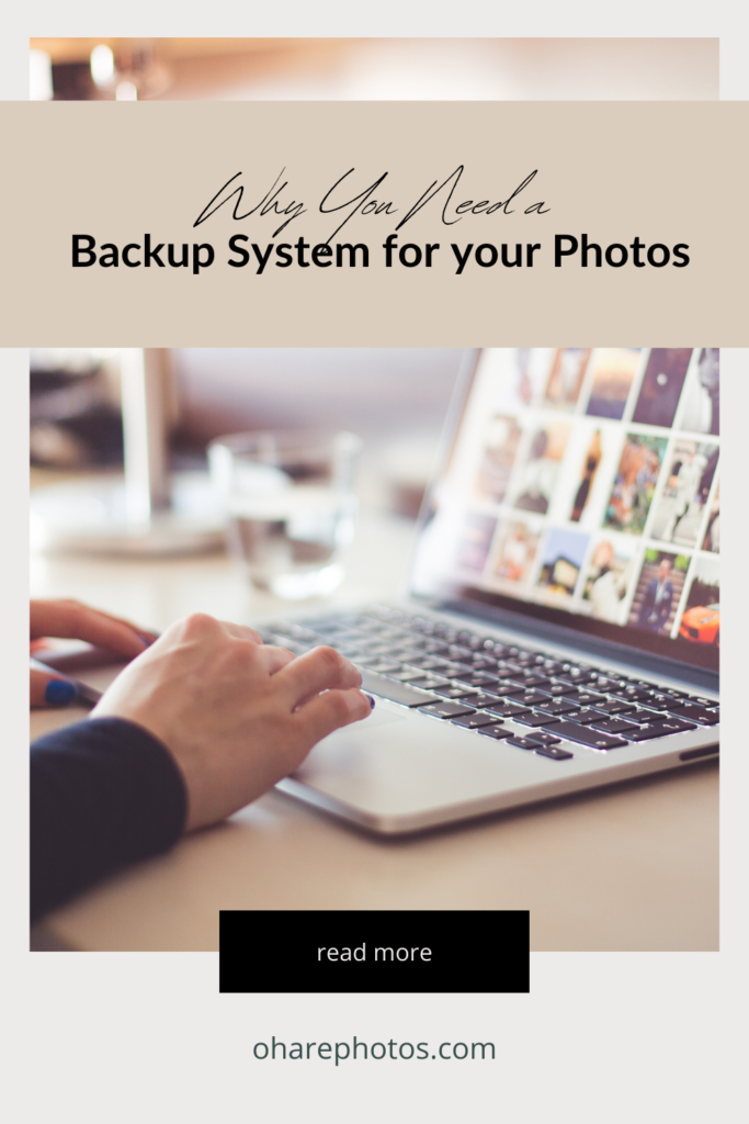 photo for why you need a backup system for your photos